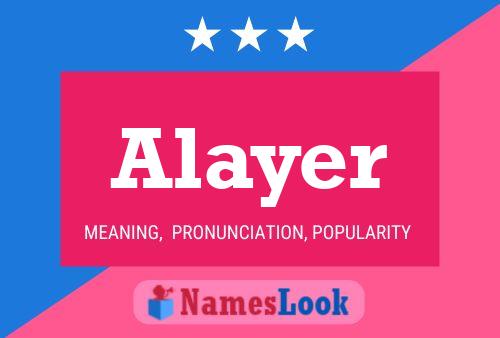 Alayer Name Poster