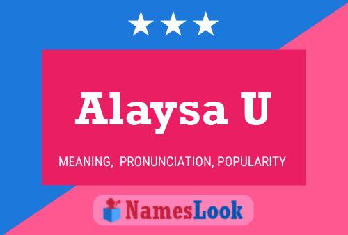 Alaysa U Name Poster