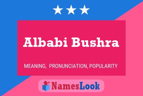 Albabi Bushra Name Poster