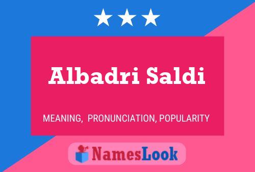 Albadri Saldi Name Poster