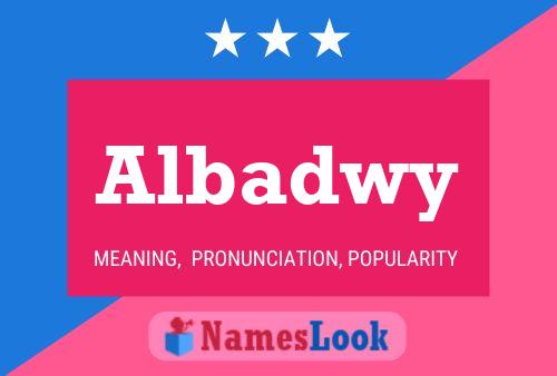 Albadwy Name Poster