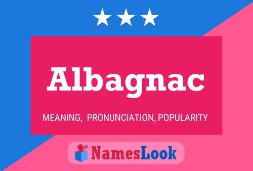 Albagnac Name Poster