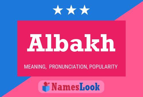 Albakh Name Poster