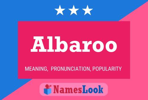 Albaroo Name Poster