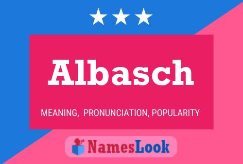 Albasch Name Poster