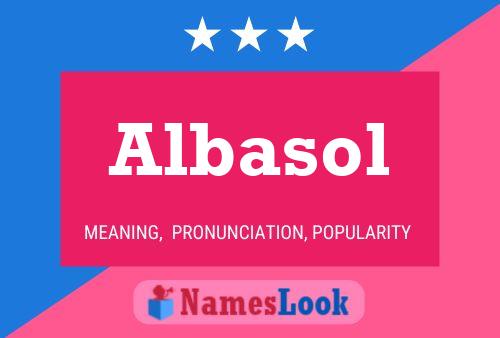 Albasol Name Poster