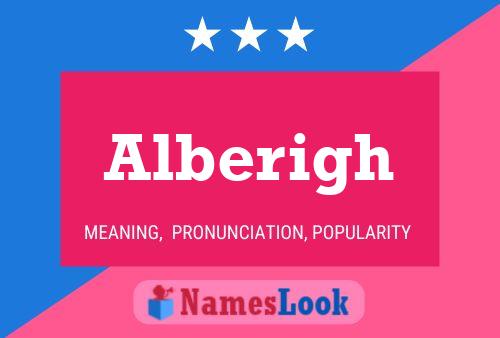 Alberigh Name Poster