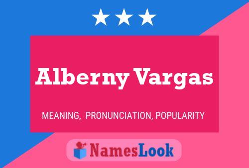 Alberny Vargas Name Poster