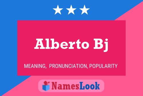 Alberto Bj Name Poster