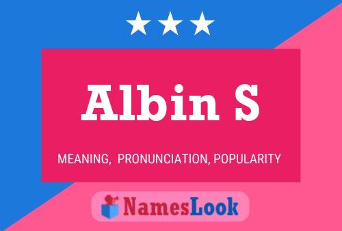 Albin S Name Poster