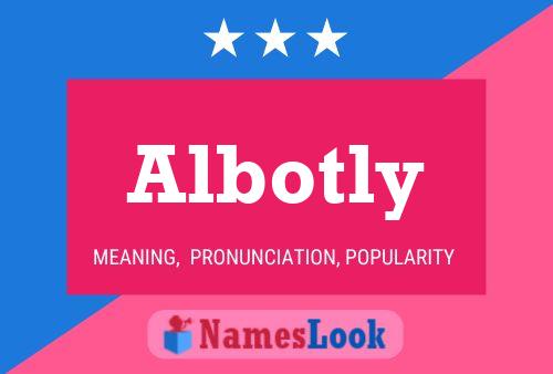 Albotly Name Poster