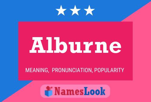 Alburne Name Poster