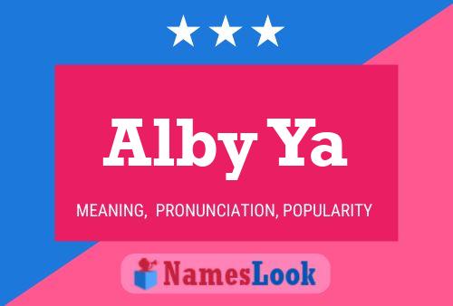 Alby Ya Name Poster