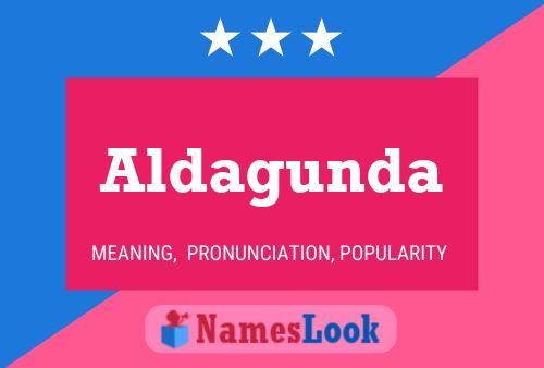 Aldagunda Name Poster