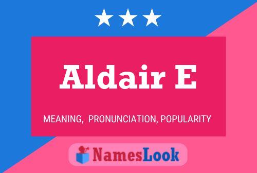 Aldair E Name Poster