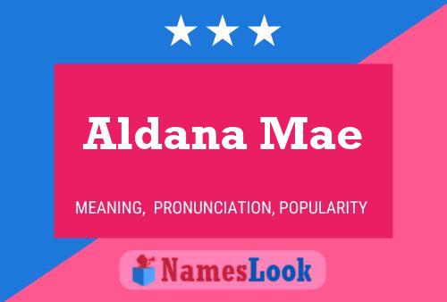 Aldana Mae Name Poster