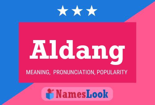 Aldang Name Poster