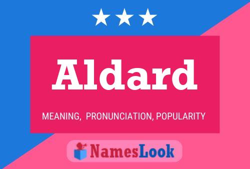 Aldard Name Poster