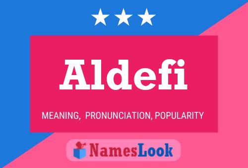 Aldefi Name Poster