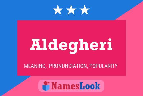 Aldegheri Name Poster