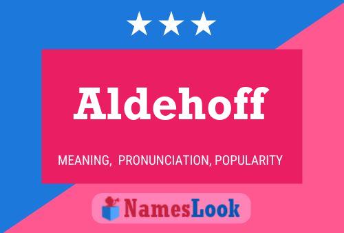 Aldehoff Name Poster