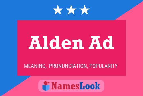 Alden Ad Name Poster