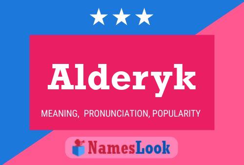 Alderyk Name Poster