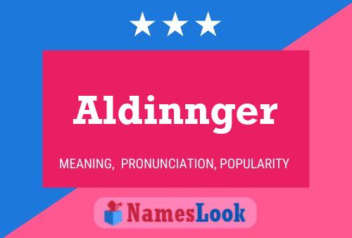 Aldinnger Name Poster