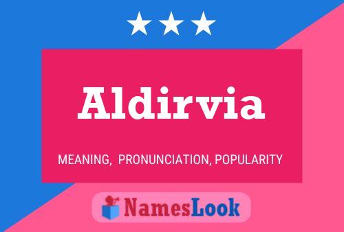 Aldirvia Name Poster