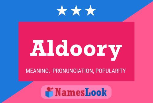 Aldoory Name Poster