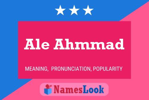 Ale Ahmmad Name Poster