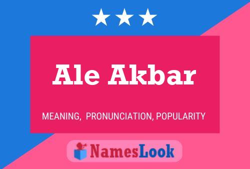 Ale Akbar Name Poster