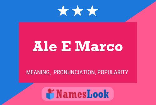 Ale E Marco Name Poster