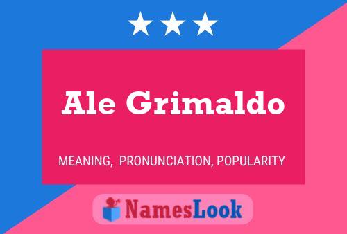 Ale Grimaldo Name Poster