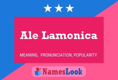 Ale Lamonica Name Poster