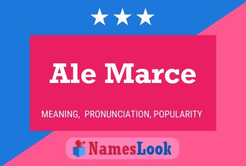 Ale Marce Name Poster