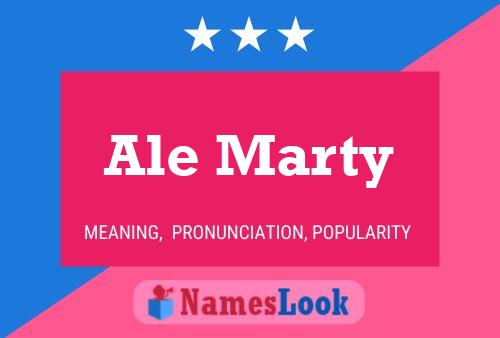 Ale Marty Name Poster