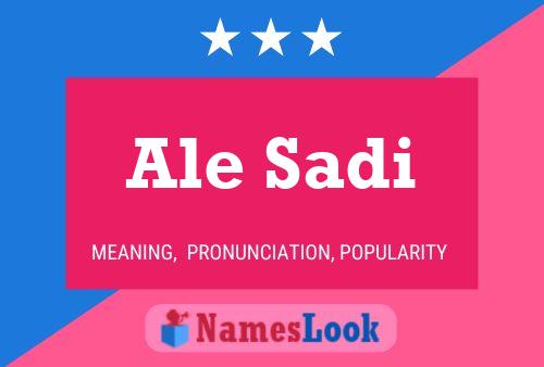 Ale Sadi Name Poster