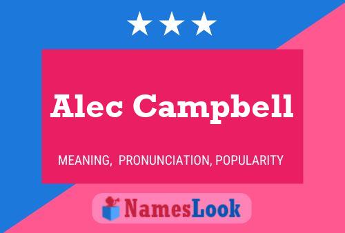 Alec Campbell Name Poster