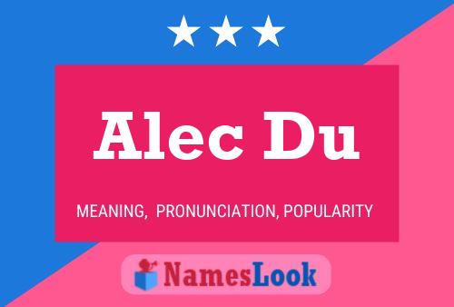 Alec Du Name Poster