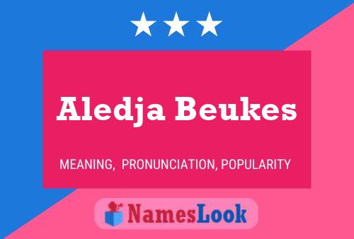 Aledja Beukes Name Poster