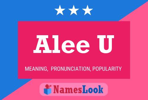 Alee U Name Poster