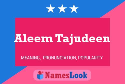 Aleem Tajudeen Name Poster