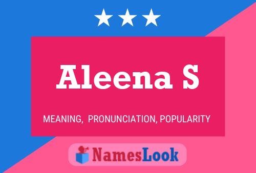 Aleena S Name Poster