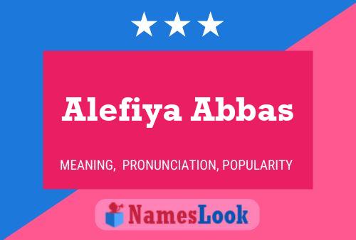 Alefiya Abbas Name Poster