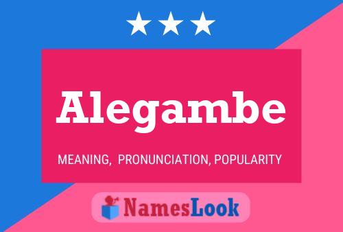 Alegambe Name Poster