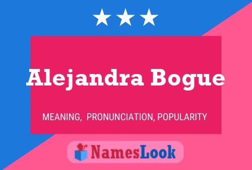 Alejandra Bogue Name Poster