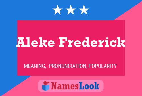 Aleke Frederick Name Poster