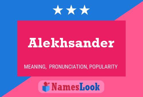 Alekhsander Name Poster