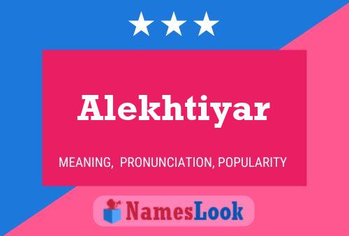 Alekhtiyar Name Poster